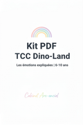 Kit "TCC Dino-Land" — Les émotions expliquées — 6 à 10 ans | Guide + 7 fiches + 18 cartes + suivi (PDF imprimable)
